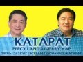 katapat july 3, 2013 (audio only) ni jerry yap at percy lapid