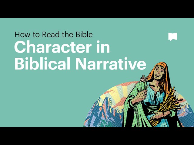 Understanding Characters in Biblical Narrative | Magica