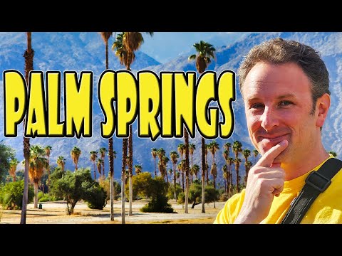 PALM SPRINGS TRAVEL TIPS: 8 Things to Know Before You Go
