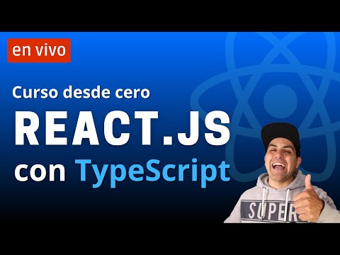clase 01 Curso de React js con Typescript Desde cero para Principiantes