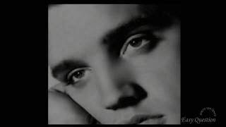 Easy  Question  Elvis  Presley