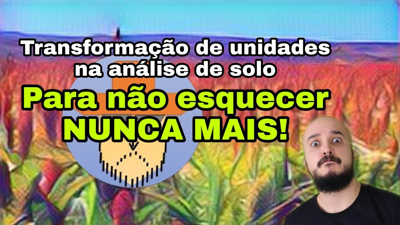 Potássio, Cálcio e Magnésio: Como transformar mg/dm³, ppm, mmolc/dm³ e cmolc/dm³ ?