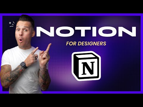 Notion for Designers | How I organize my life as a Designer