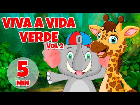Viva a Vida Verde vol 2 - Giramille 5 min | Desenho Animado Musical