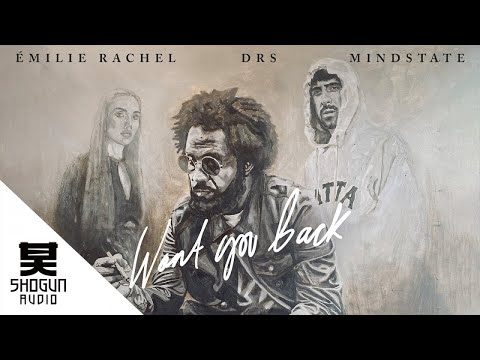 DRS Ft. Mindstate & Emilie Rachel - Want You Back