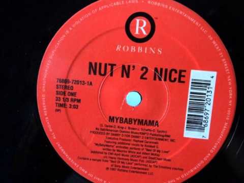 Nut N' 2 Nice ‎– Mybabymama