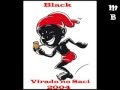 Black Music "Virado No Saci" 2004 (álbum completo ...