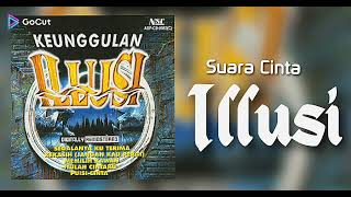 Download lagu Suara Cinta ### Illusi mp3