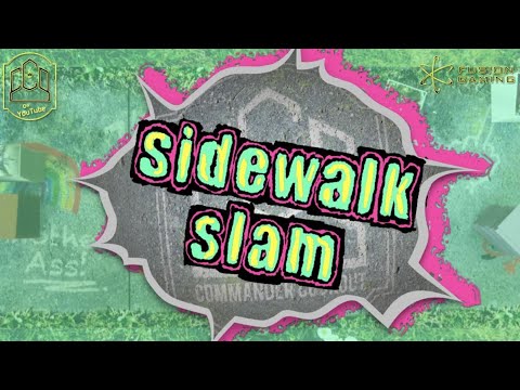 Introducing CCO's SideWalk Slam! - Edited EDH Gameplay by Commander Cookout