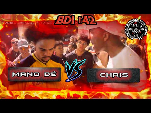 MANO DÉ X CHRIS / 42° EDIÇÃO / 2° FASE BATALHA DA INÁCIA