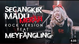 Download lagu Secangkir Madu Merah ( rock version) _ Meyfangling .. #secangkirmadumerah  . mp3