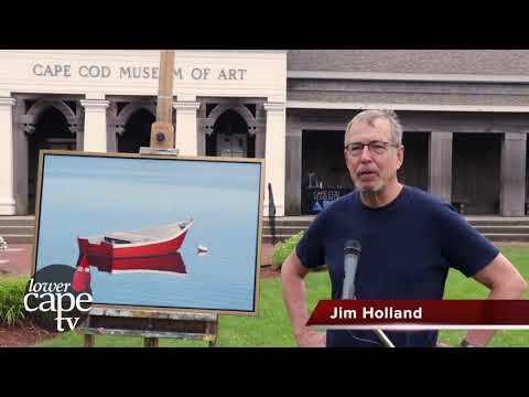 Jim Holland is a featured artist at the Cape Cod Museum of Art's 2020 Summer Auction Fundraiser.