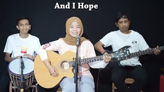 Download lagu Sunset - And I Hope Cover by Ferachocolatos ft. Gilang & Bala mp3 Download lagu Sunset - And I Hope Cover by Ferachocolatos ft. Gilang & Bala mp3