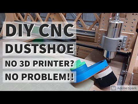 DIY CNC Dust boot / Dust shoe - How to build one without a 3D printer. Sliced plywood construction.