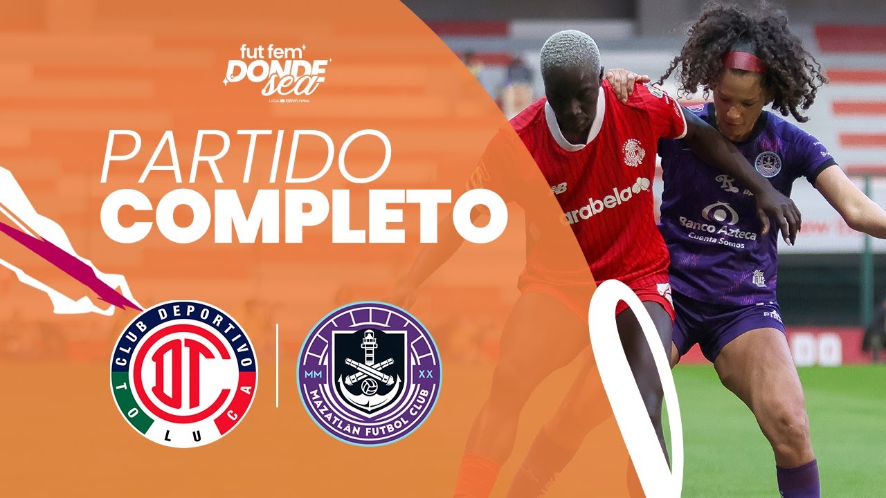 EN VIVO: Toluca vs Mazatlán | JORNADA 2 | Clausura 2025