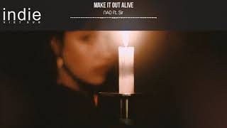 [Vietsub+Lyrics] Nao - Make It Out Alive ft. SiR