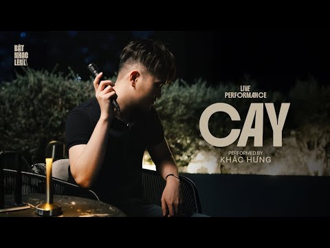 CAY - Khắc Hưng | Special Performance at Bật Nhạc Lên @STORIIOFFICIAL