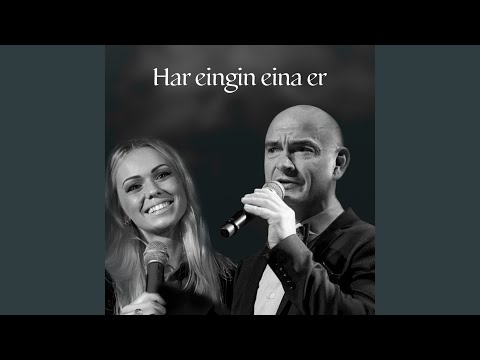 Har Eingin Eina Er