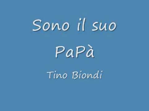 il suo papà tino biondi