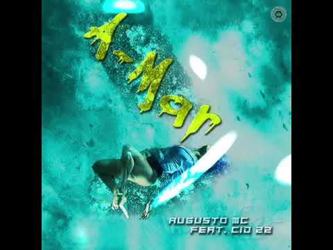 "A-Mar" Augusto MC participação Cid 22