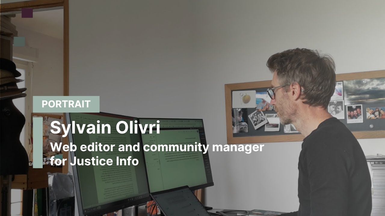 PORTRAIT : Sylvain Olivri, web editor and community manager for Justice Info