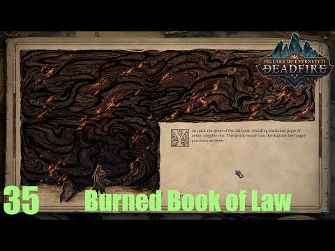 Burned Book of Law - Pillars of Eternity II : Deadfire (Veteran Walkthrough) Part 35