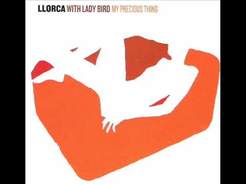 Llorca with Lady Bird - "My Precious Thing" (Rollercone Vocal Mix)