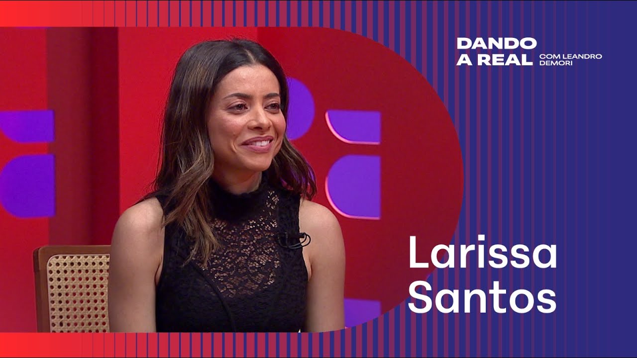Dando a Real com Leandro Demori recebe a astrofísica Larissa Santos