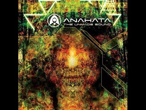 Anahata [The Unmade Sound]
