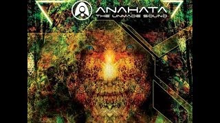 Anahata [The Unmade Sound]