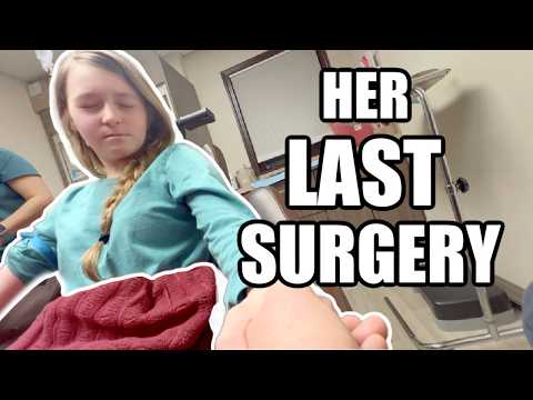 HER LAST SURGERY... | Somers In Alaska