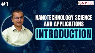 #1 Introduction | Nanotechnology, Science and Applications