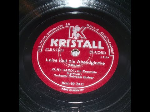 Leise tönt die Abendglocke - Kurt Mühlhardt