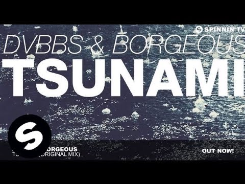 DVBBS & Borgeous - TSUNAMI (Original Mix)