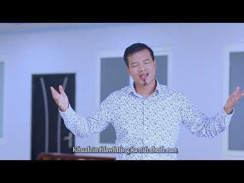 KHUALZIN HLAWHTLING - PBK Liankhuma (Official Video)