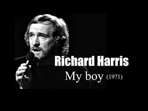 Richard Harris - My boy (1971)