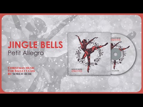Jingle Bells - Piano Solo Version - for a Petit Allegro ballet exercise