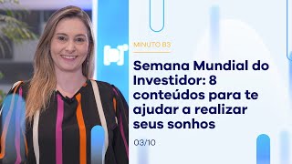 Começou hoje a semana do investidor! Começou hoje a semana do investidor!