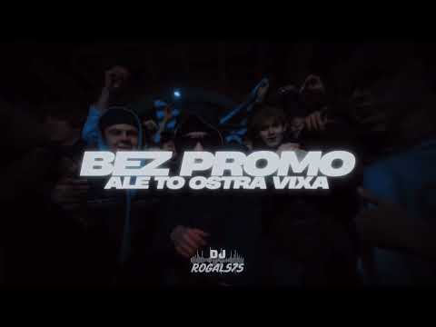 MŁODY WEST - BEZ PROMO ALE TO OSTRA VIXA (ROGAL575 MASHUP)