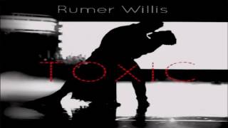 Rumer Willis Toxic (Audio)