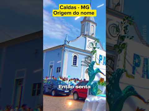 O mistério por trás do nome Caldas 🔍