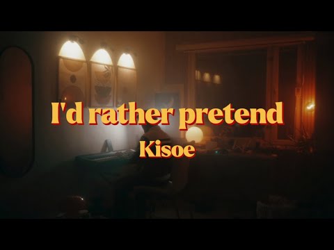 Kisoe - I’d rather pretend (cover) Bryant barnes karen version