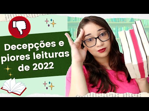 DECEPÇÕES E PIORES LEITURAS DE 2022 🤮👎📚| Biblioteca da Rô