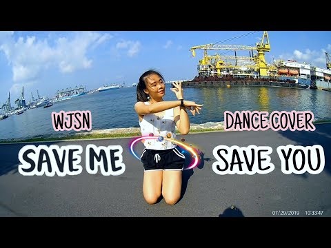 [DANCE COVER] 우주소녀 (WJSN) -  부탁해 (SAVE ME, SAVE YOU)