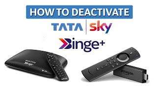 How to Deactivate Tata sky Binge | Tata Sky Binge Ko Deactivate Kaise Kare| TataSky Amazon firestick