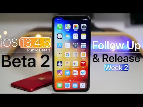 iOS 13.4.5 Beta 2 (Week 2) -  Follow Up and Release Date