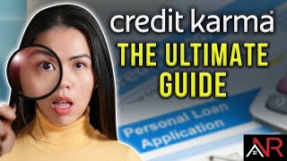 Ultimate Guide To Truly Understanding Your Credit Karma And Its Hidden Features