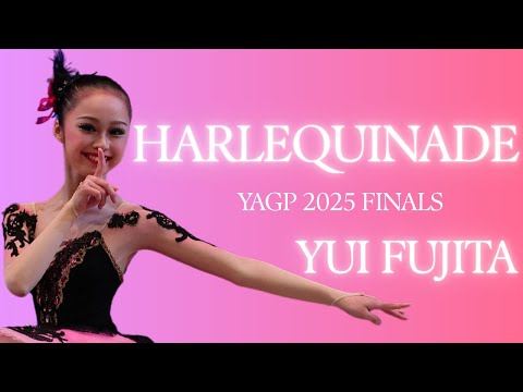 Yui Fujita - YAGP 2025 Junior Final Round - Harlequinade