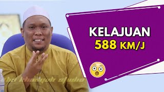 Download lagu Kelajuan 588 km/j | Ustaz Auni Mohamed mp3