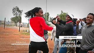 Download lagu ITHOLE LENDIDANE 2023 CD PROMO mp3 Download lagu ITHOLE LENDIDANE 2023 CD PROMO mp3